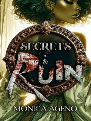 cover image of Secrets & Ruin